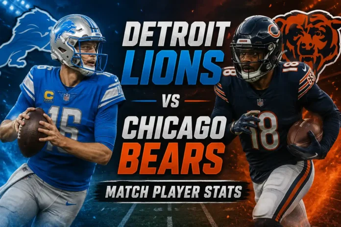 Detroit Lions vs Chicago Bears match player stats