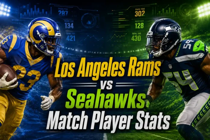 Los Angeles Rams vs Seahawks Match Player Stats