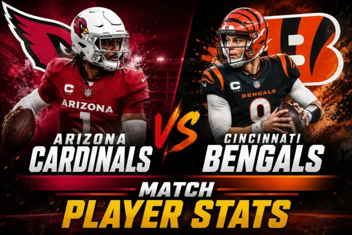 Arizona Cardinals vs Bengals Match Player Stats