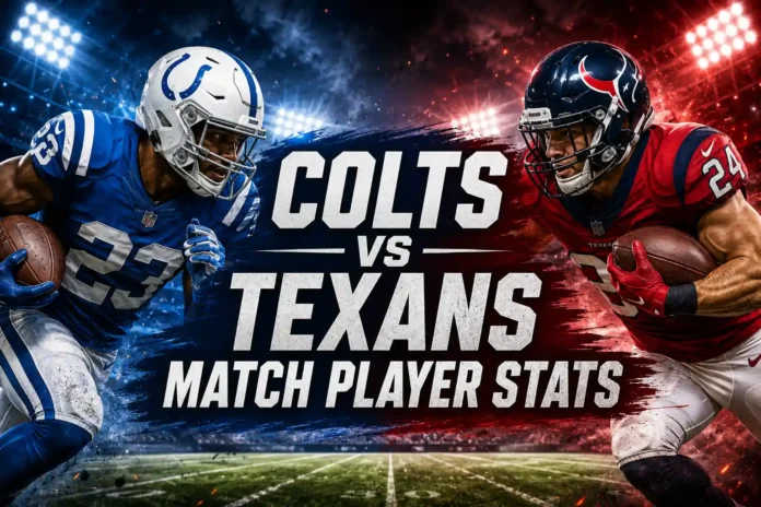 Colts vs Texans Match Player Stats