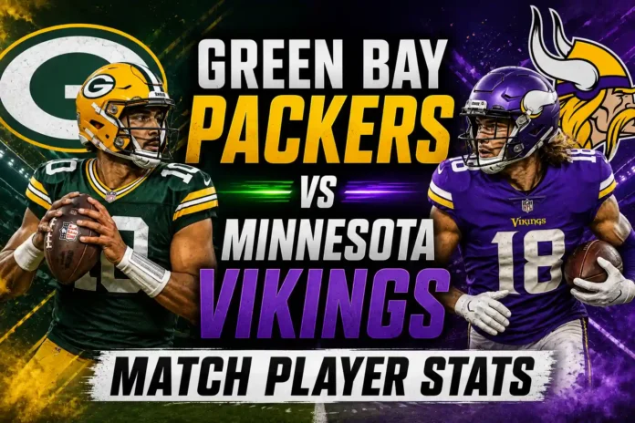 Green Bay Packers vs Minnesota Vikings Match Player Stats