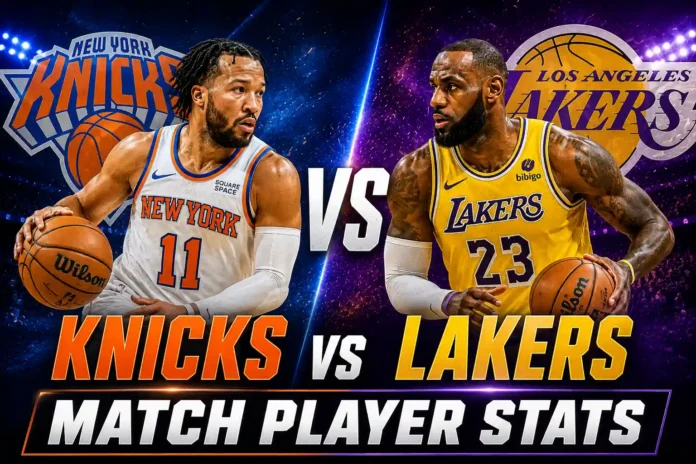 Knicks vs Lakers Match Player Stats