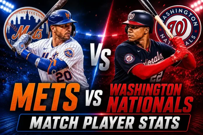 Mets vs Washington Nationals Match Player Stats