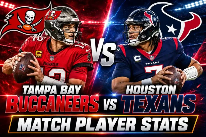 Tampa Bay Buccaneers vs Houston Texans Match Player Stats