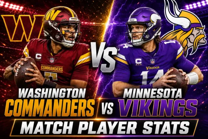 Washington Commanders vs Minnesota Vikings Match Player Stats