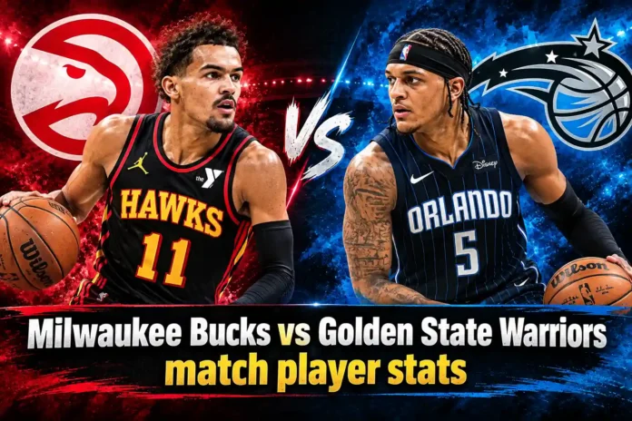 Atlanta Hawks vs Orlando Magic match player stats