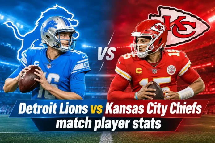 Detroit Lions vs Kansas City Chiefs match player stats